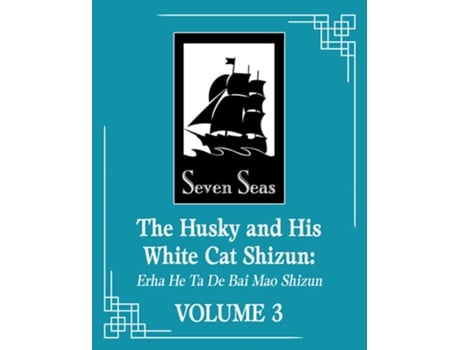Livro Husky And His White Cat Shizun 3 Novel de Rou Bao Bu Chi Rou (Inglês)