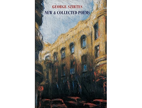 Livro New Collected Poems de George Szirtes (Inglês)