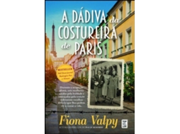 Livro A Dádiva da Costureira de Paris de Fiona Valpy (Português)