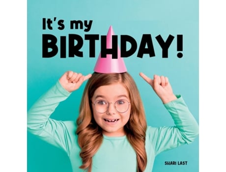 Livro Its My Birthday! Meet many different kids on their birthday de Shari Last (Inglês)