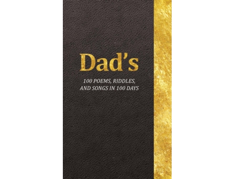 Livro Dads 100 Poems, Riddles, And Songs In 100 Days De Jeffrey Krueger (inglês)