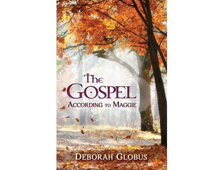 Livro The Gospel According to Maggie de Deborah Globus (Inglês)