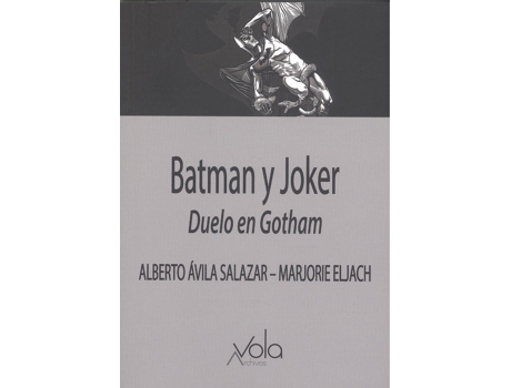 Livro Batman Y Joker de Alberto Ávila Salazar (Espanhol)