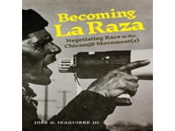 Livro Becoming La Raza de Jose G Izaguirre III (Inglês)