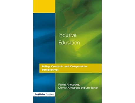Livro Inclusive Education Policy Contexts and Comparative Perspectives de Feliicity Armstrong Derrick Armstrong Len Barton (Inglês)