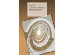 Livro Descenso A Periferia Asistencia Y Condición Humana En El Territorio De Lo Social de Rafael Aliena (Espanhol)