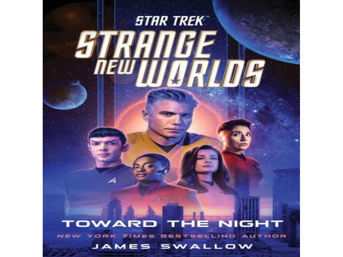 Livro Star Trek Strange New Worlds Toward the Night de James Swallow (Inglês)
