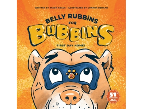 Livro Belly Rubbins For Bubbins: First Day Home (2) Jason Kraus (Inglês)