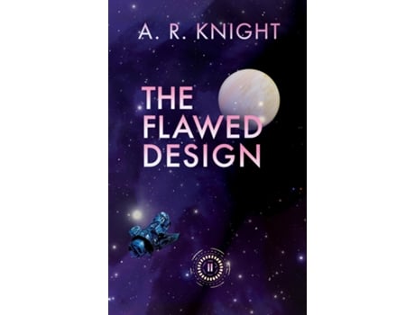 Livro The Flawed Design de AR Knight (Inglês)