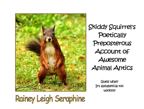 Livro Skiddy Squirrel's Poetically Preposterous Account of Awesome Animal Antics Rainey Leigh Seraphine (Inglês)