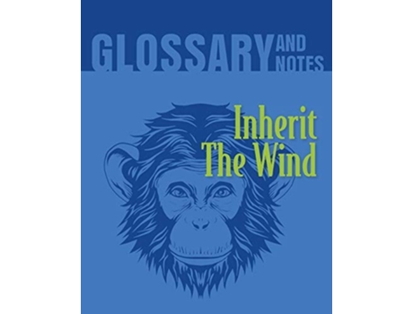 Livro Inherit The Wind Glossary And Notes De Books E Heron (inglês)