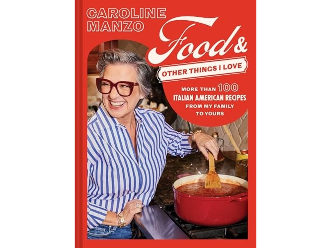 Livro Food amp Other Things I Love de Caroline Manzo (Inglês - Capa Dura)