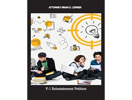Livro F-1 Reinstatement Petition De Brian D Lerner (inglês)