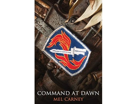 Livro Command at Dawn de Mel Carney (Inglês)