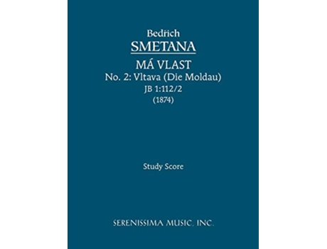Livro Vltava Die Moldau JB 11122 Study score de Bedrich Smetana (Inglês)