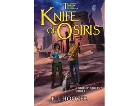 Livro The Knife of Osiris Curse of King Tut de P J Hoover (Inglês)