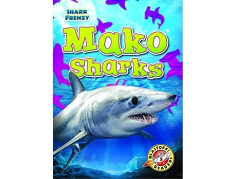 Livro Mako Sharks de Rebecca Pettiford (Inglês - Capa Dura)