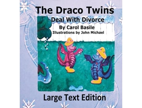 Livro The Draco Twins Deal With Divorce De Basile, Carol Et Al. (inglês)
