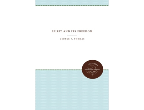 Livro Spirit And Its Freedom De George F Thomas (inglês)