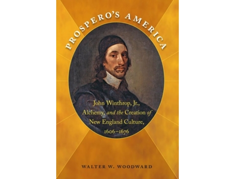 Livro Prosperos America De Walter W Woodward (inglês)