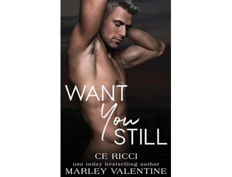 Livro Want You Still de Ce Ricci e Marley Valentine (Inglês)