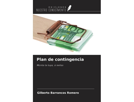 Livro Plan de contingencia Monta la tuya si evitas Spanish Edition de Gilberto Barrancos Romero (Espanhol)
