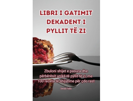 Livro Libri i gatimit Dekadent i Pyllit të Zi de Denada Toska (Inglês)