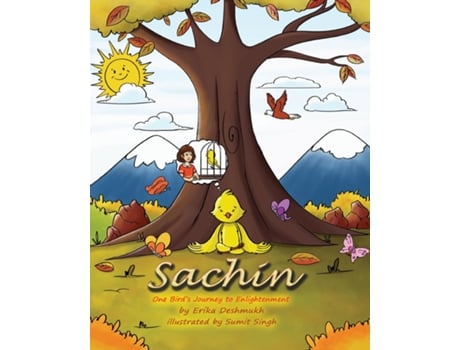 Livro Sachin One Birds Journey to Enlightenment de Erika Deshmukh (Inglês)
