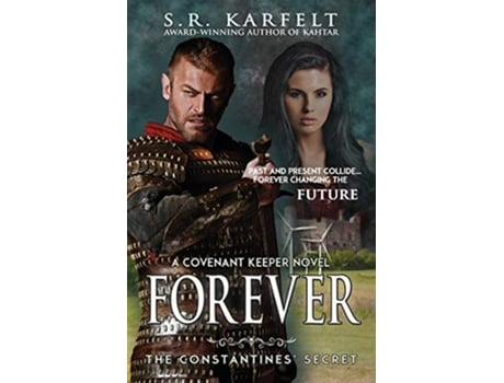 Livro Forever The Constantines Secret 3 Covenant Keeper Novel de Sr Karfelt (Inglês)