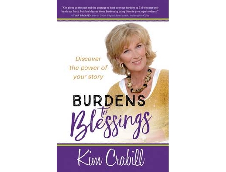 Livro Burdens to Blessings de Kim Crabill (Inglês)