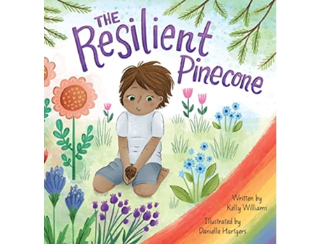 Livro The Resilient Pinecone de Kelly Williams (Inglês - Capa Dura)