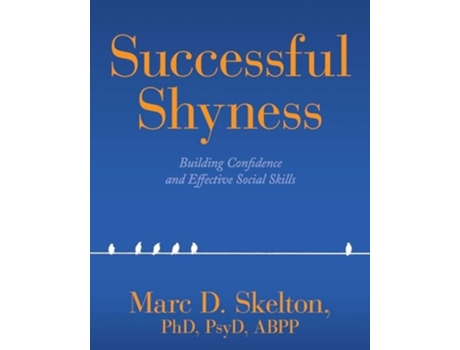 Livro Successful Shyness Building Confidence and Effective Social Skills de Mark Skelton (Inglês)