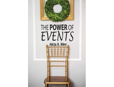Livro The Power Of Events De Alicia R Riley (inglês)