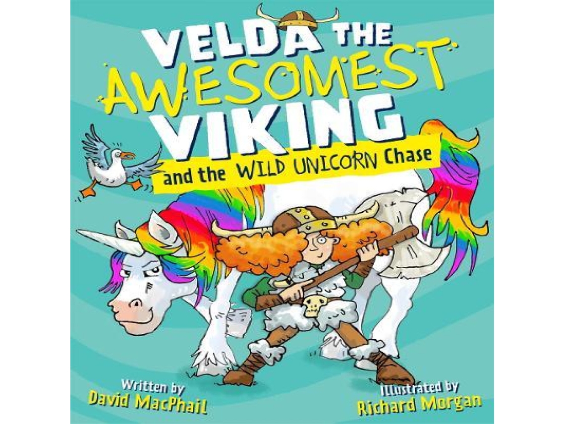Livro Velda the Awesomest Viking and the Wild Unicorn Chase de David MacPhail (Inglês)