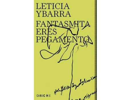 Livro Fantasmita eres pegamento de Leticia Ybarra (Espanhol)