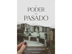 Livro El Poder Del Pasado de Galvañ Bernabé Carmen (Espanhol)