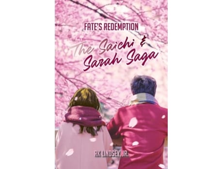 Livro Fates Redemption The Saichi and Sarah Saga de Rk Lindsey (Inglês)