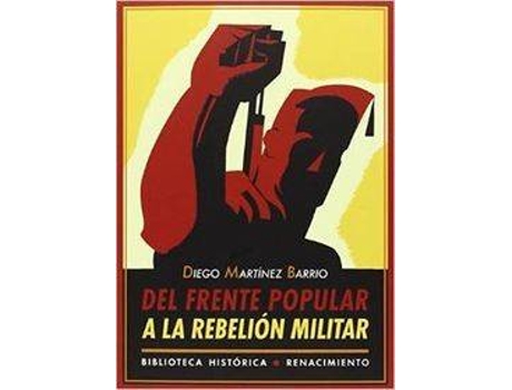 Livro Del Frente Popular A La Rebelión Militar