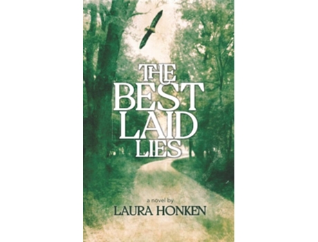 Livro The Best Laid Lies De Laura Honken (inglês)