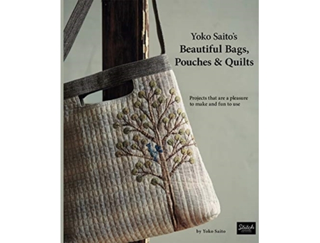 Livro yoko saito's beautiful bags, pouches & quilts de yoko saito (inglês)