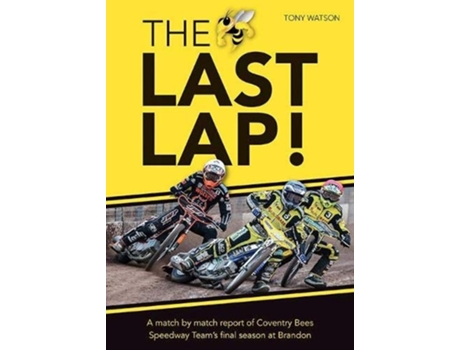 Livro The Last Lap! de Tony Watson (Inglês)