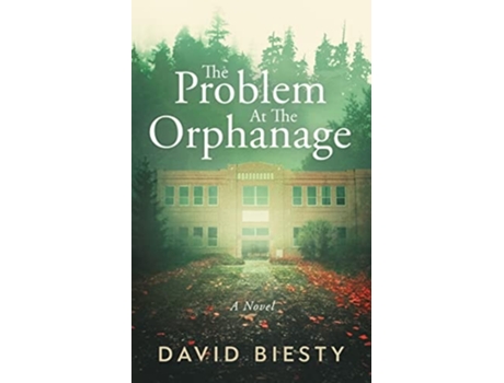 Livro The Problem At The Orphanage De David Biesty (inglês)