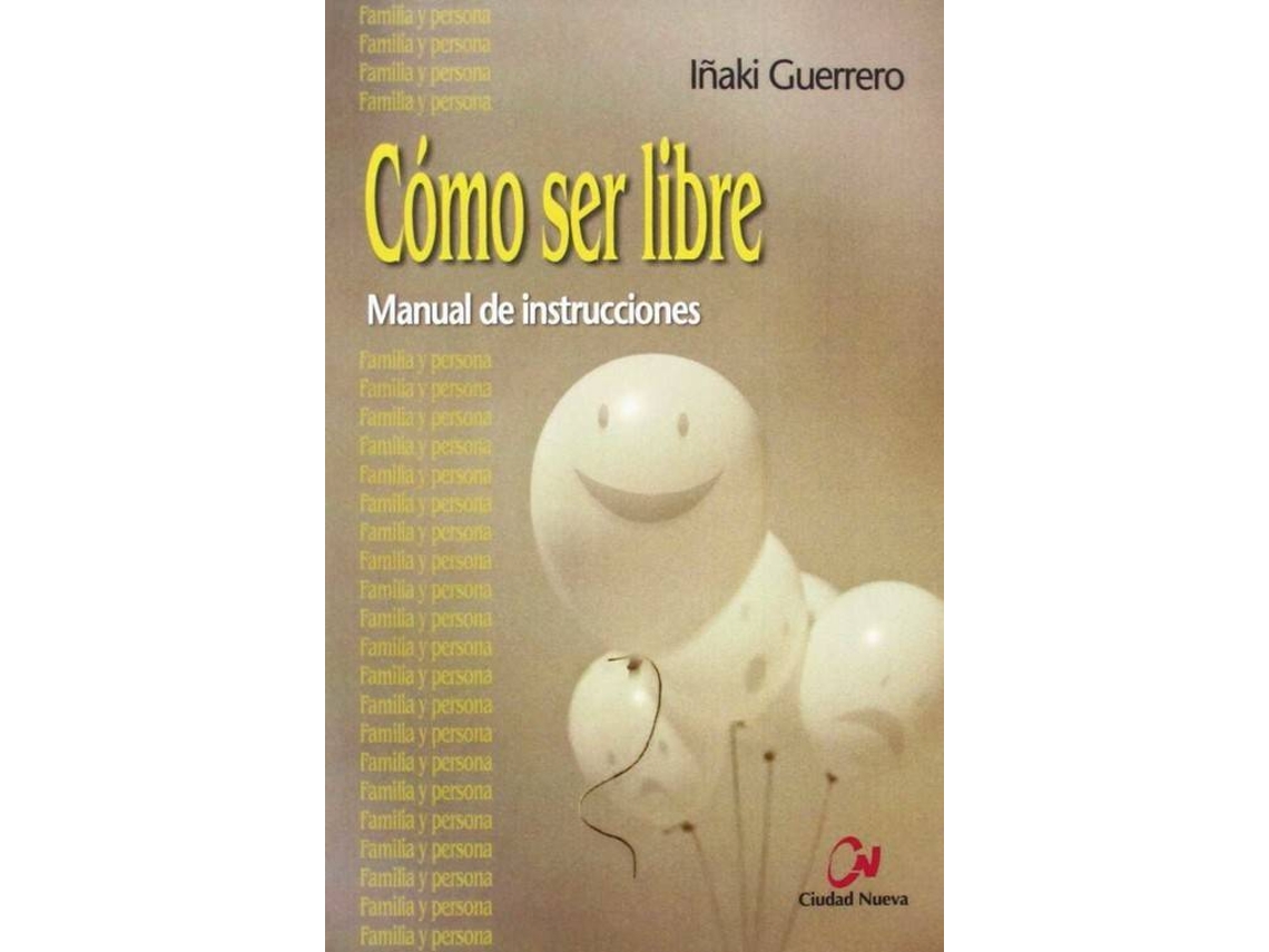 Livro Como Ser Libre de Ignacio Guerrero (Espanhol)