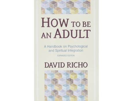 Livro How to Be an Adult de David Richo (Inglês)