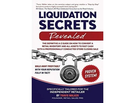 Livro Liquidation Secrets Revealed de Travis Walker (Inglês)