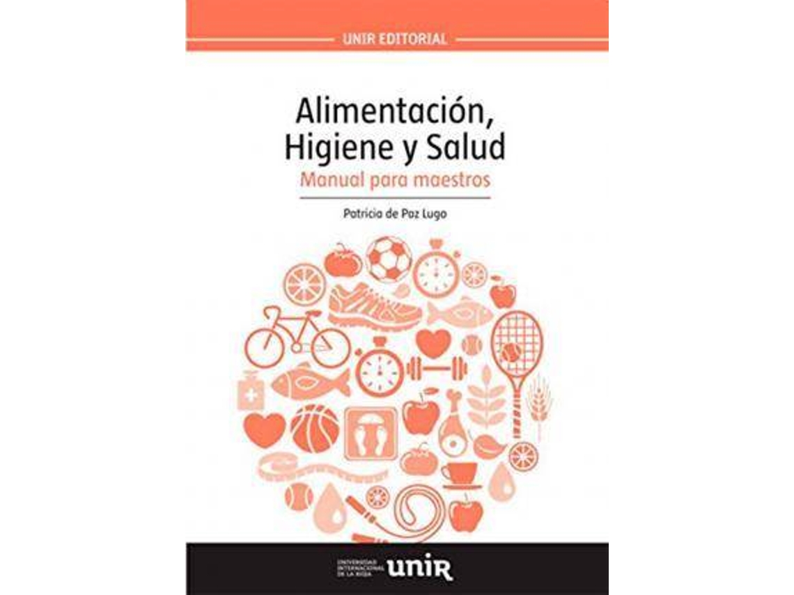 Livro Alimentación, Higiene y Salud Manual para maestros de De Paz Lugo e Patricia (Espanhol)