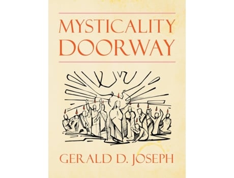 Livro Mysticality Doorway De Gerald D Joseph (inglês)