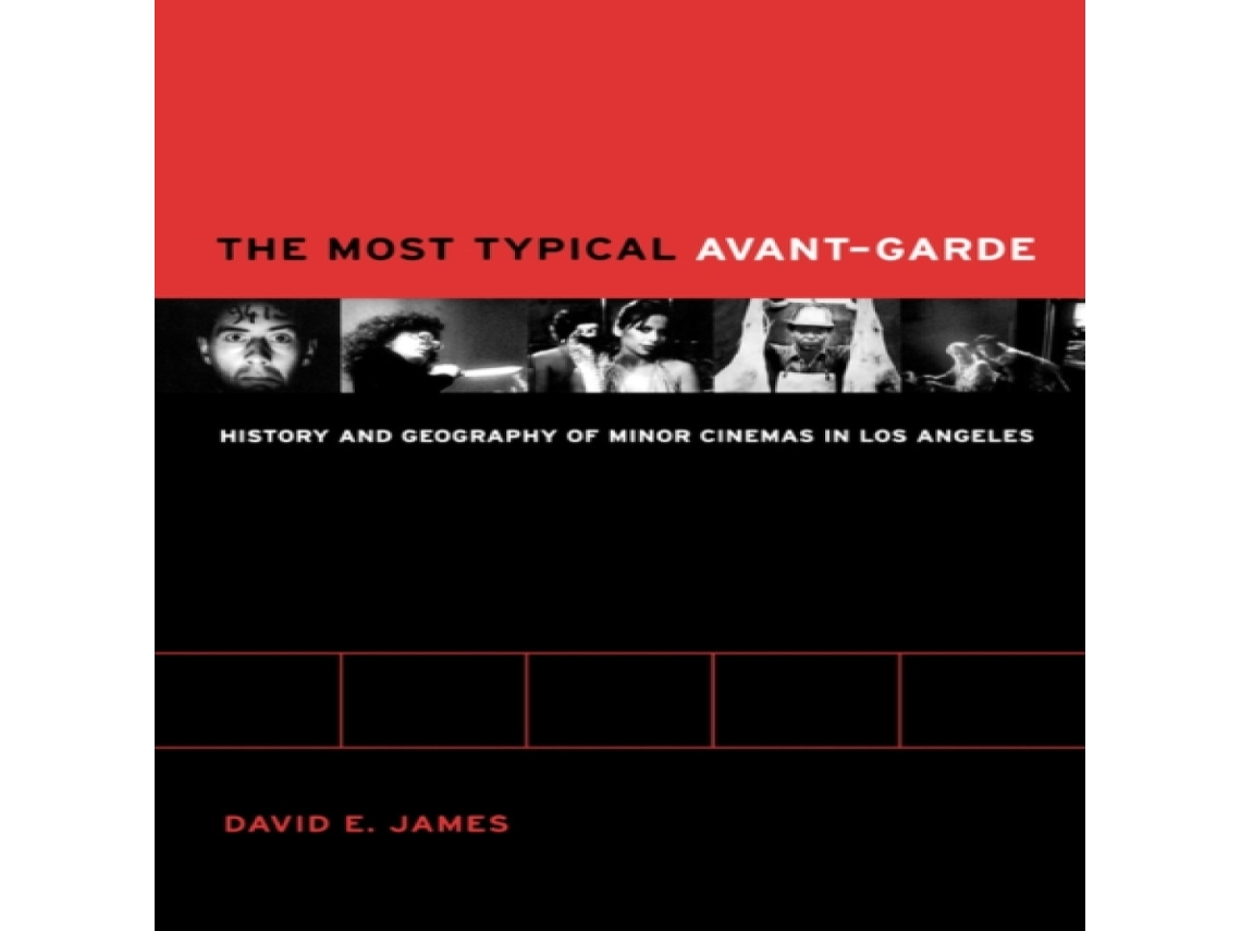 Livro Most Typical Avant-Garde de David James (Inglês)