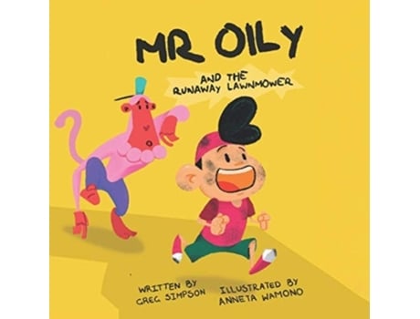 Livro Mr Oily and the runaway lawnmower Gregory Simpson (Inglês)