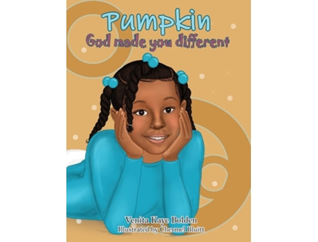 Livro Pumpkin, God Made You Different De Venita Bolden (inglês - Capa Dura)